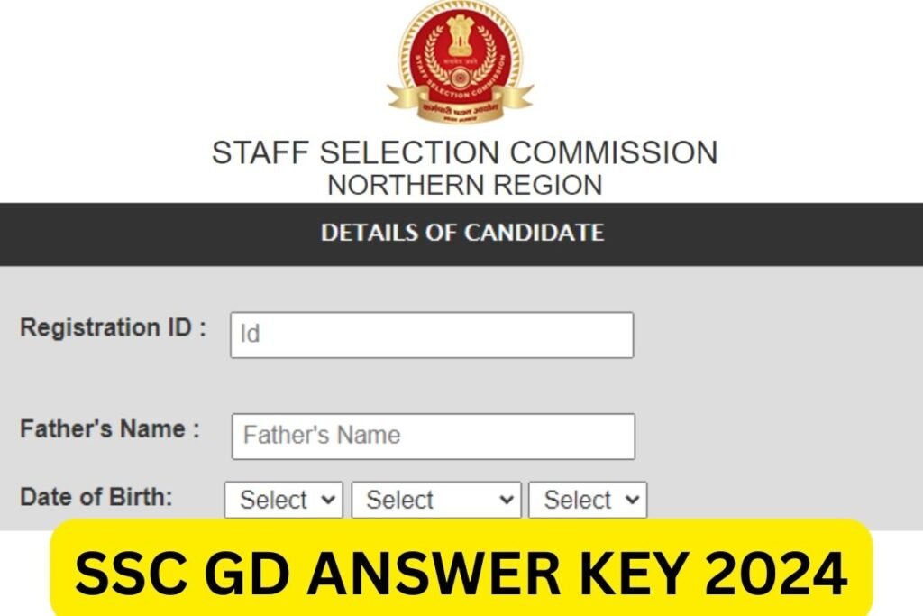SSC GD Answer Key 2024 Out: अचानक अभी-अभी एसएससी जीडी का उत्तर कुंजी हुआ जारी, यहाँ से डाउनलोड करें