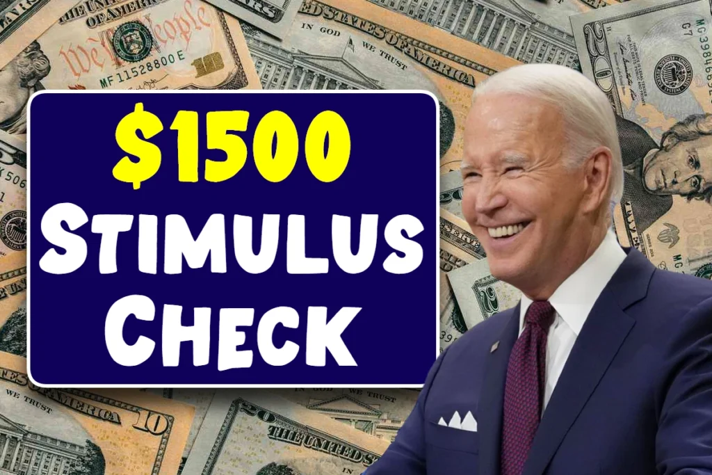 $1500 Stimulus Check 2024 for Everyone: Know Eligibility and Payment Dates